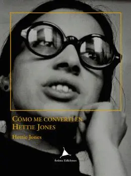 COMO ME CONVERTÍ EN HETTIE JONES COMO ME CONVERTÍ EN HETTIE JONES