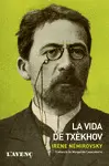 LA VIDA DE TXÈKHOV LA VIDA DE TXÈKHOV