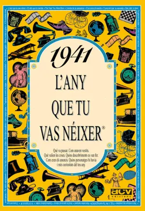 1941 L'ANY QUE TU VAS NÉIXER