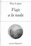 VIAJE A LA NADA VIAJE A LA NADA
