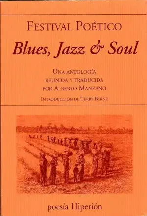 FESTIVAL POÉTICO. BLUES, JAZZ & SOUL