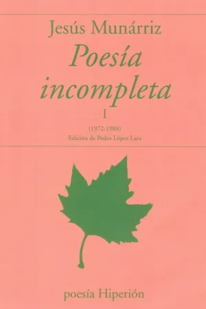 POESÍA INCOMPLETA I