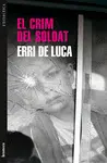 EL CRIM DEL SOLDAT EL CRIM DEL SOLDAT