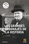 LOS GRANDES PERSONAJES DE LA HISTORIA LOS GRANDES PERSONAJES DE LA HISTORIA