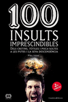 100 INSULTS IMPRESCINDIBLES