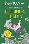 INCREIBLE HISTORIA DE EL CHICO MILLON,LA INCREIBLE HISTORIA DE EL CHICO MILLON,LA