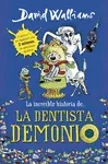 INCREIBLE HISTORIA DE LA DENTISTA D.,LA INCREIBLE HISTORIA DE LA DENTISTA D.,LA