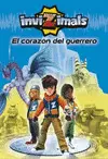 INVIZIMALS 2. EL CORAZON DEL GUERRERO INVIZIMALS 2. EL CORAZON DEL GUERRERO