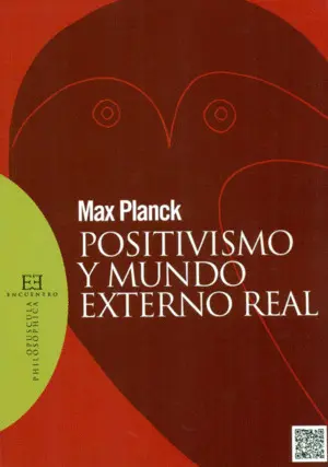 POSITIVISMO Y MUNDO EXTERNO REAL POSITIVISMO Y MUNDO EXTERNO REAL