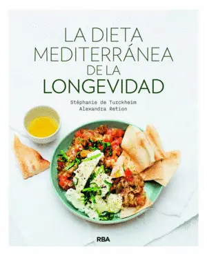 LA DIETA MEDITERRÁNEA DE LA LONGEVIDAD