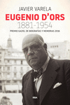 EUGENIO D'ORS 1881-1954 (P. GAZIEL 2016)