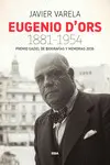 EUGENIO D'ORS 1881-1954 (P. GAZIEL 2016) EUGENIO D'ORS 1881-1954 (P. GAZIEL 2016)