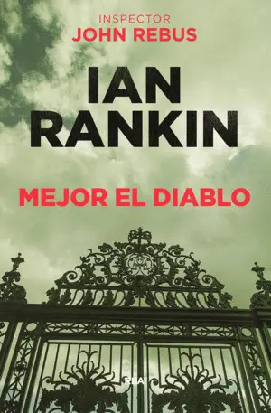 MEJOR EL DIABLO (JOHN REBUS 21) MEJOR EL DIABLO (JOHN REBUS 21)