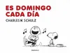 ES DOMINGO CADA DIA ES DOMINGO CADA DIA