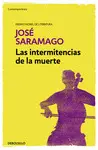 LAS INTERMITENCIAS DE LA MUERTE LAS INTERMITENCIAS DE LA MUERTE