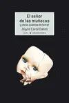 SEÑOR DE LAS MUÑECAS Y OTROS CUENTOS DE TERROR, EL SEÑOR DE LAS MUÑECAS Y OTROS CUENTOS DE TERROR, EL