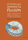 HOMBRE QUE INVENTÓ LA FICCIÓN, EL HOMBRE QUE INVENTÓ LA FICCIÓN, EL