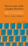 RECURSOS DE ESTILO Y JUEGOS LITERARIOS