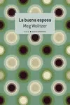 BUENA ESPOSA, LA BUENA ESPOSA, LA
