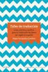 TALLER DE TRADUCCIÓN TALLER DE TRADUCCIÓN
