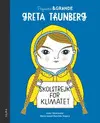 PEQUEÑA Y GRANDE GRETA THUNBERG PEQUEÑA Y GRANDE GRETA THUNBERG