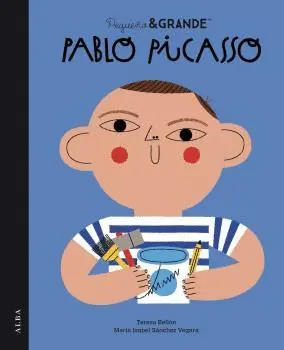 PEQUEÑO Y GRANDE PABLO PICASSO PEQUEÑO Y GRANDE PABLO PICASSO