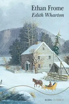 ETHAN FROME ETHAN FROME