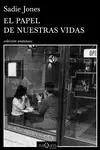 EL PAPEL DE NUESTRAS VIDAS EL PAPEL DE NUESTRAS VIDAS