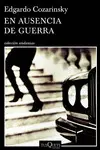 EN AUSENCIA DE GUERRA EN AUSENCIA DE GUERRA