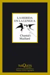 LA HERIDA EN LA LENGUA LA HERIDA EN LA LENGUA