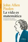 LA VIDA ES MATEMATICA LA VIDA ES MATEMATICA