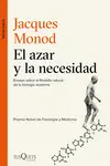 EL AZAR Y LA NECESIDAD EL AZAR Y LA NECESIDAD