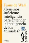 ¿TENEMOS SUFICIENTE INTELIGENCIA PARA ENTENDER LA ¿TENEMOS SUFICIENTE INTELIGENCIA PARA ENTENDER LA