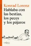 HABLABA CON LAS BESTIAS, LOS PECES Y LOS PAJAROS HABLABA CON LAS BESTIAS, LOS PECES Y LOS PAJAROS