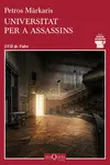 UNIVERSITAT PER A ASSASSINS UNIVERSITAT PER A ASSASSINS
