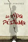 VIDA POSTUMA,LA VIDA POSTUMA,LA