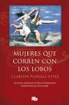 MUJERES QUE CORREN CON LOS LOBOS MUJERES QUE CORREN CON LOS LOBOS