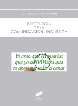 PSICOLOGÍA DE LA COMUNICACIÓN LINGÜÍSTICA PSICOLOGÍA DE LA COMUNICACIÓN LINGÜÍSTICA