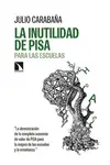 LA INUTILIDAD DEL INFORME PISA LA INUTILIDAD DEL INFORME PISA