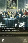EL CONGRESO DE VIENA (1814-1815) EL CONGRESO DE VIENA (1814-1815)