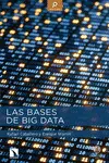 LAS BASES DE BIG DATA LAS BASES DE BIG DATA