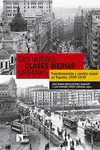 LAS NUEVAS CLASES MEDIAS URBANAS LAS NUEVAS CLASES MEDIAS URBANAS