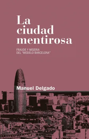LA CIUDAD MENTIROSA