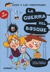 LA GUERRA DEL BOSQUE LA GUERRA DEL BOSQUE