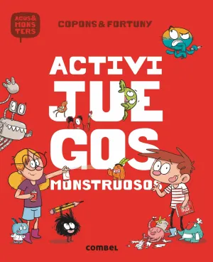 ACTIVIJUEGOS MONSTRUOSOS ACTIVIJUEGOS MONSTRUOSOS