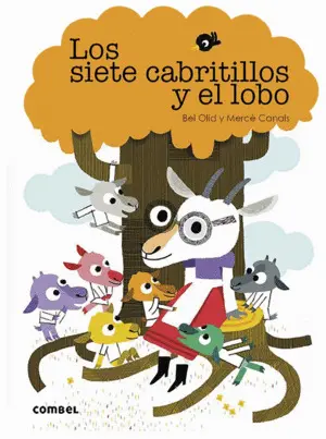 LOS SIETE CABRITILLOS Y EL LOBO - ¡QUÉ TE CUENTO!