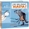 ¡SI NO COMÍ NADA! ¡SI NO COMÍ NADA!