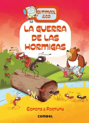 LA GUERRA DE LAS HORMIGAS LA GUERRA DE LAS HORMIGAS