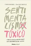 SENTIMENTALISMO TÓXICO SENTIMENTALISMO TÓXICO