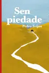 SEN PIEDADE SEN PIEDADE